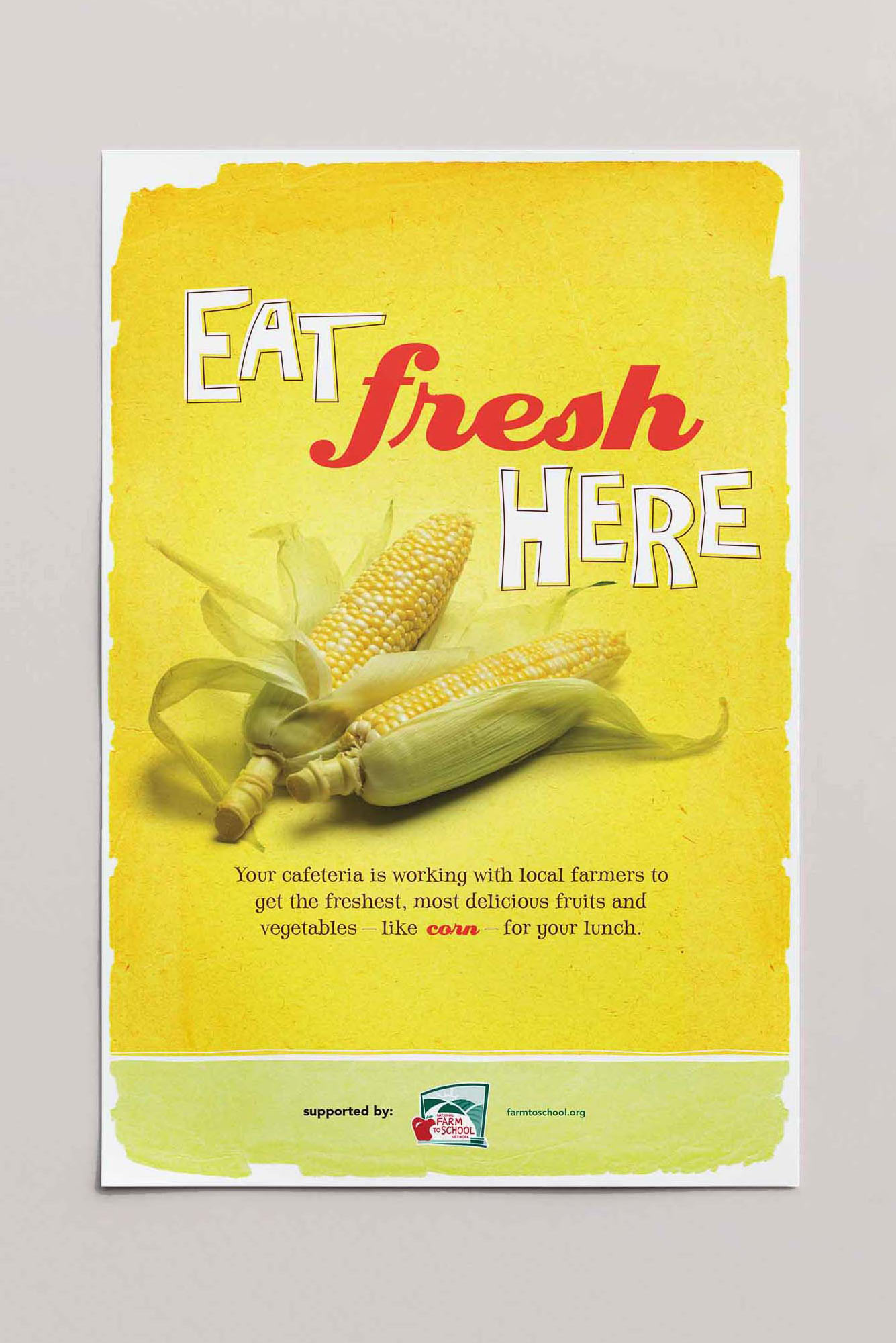 Eat Fresh Here corn poster