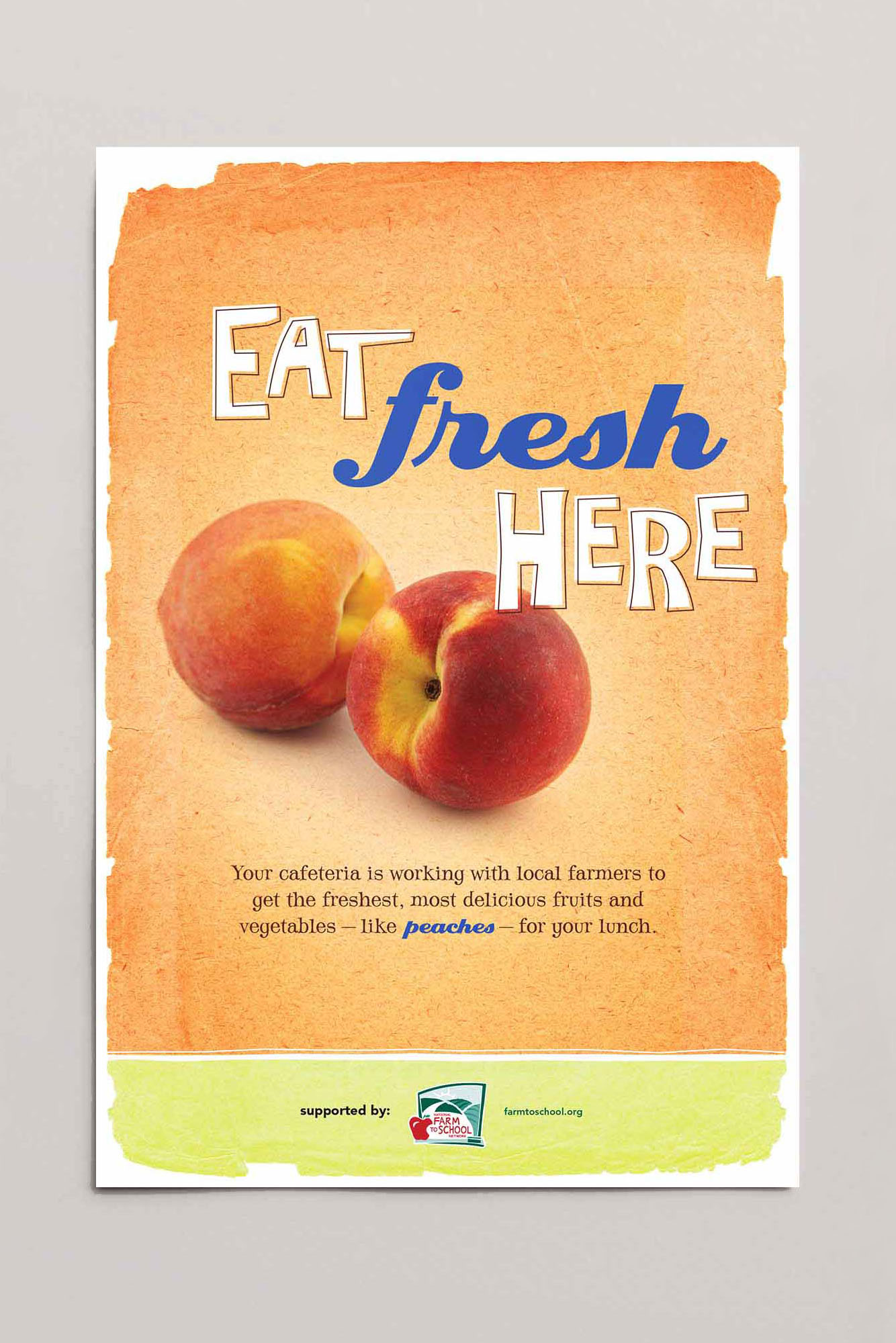 Eat Fresh Here peach poster